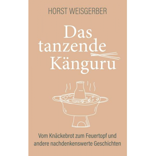 Horst Weisgerber - Das tanzende Känguru