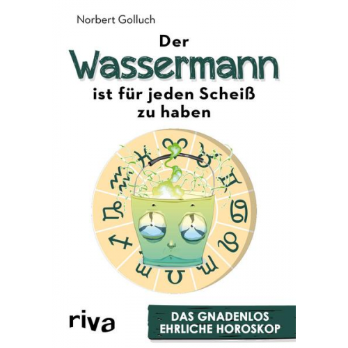 Norbert Golluch - Der Wassermann ist für jeden Scheiß zu haben