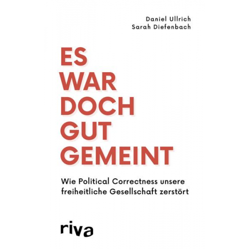 Daniel Ullrich & Sarah Diefenbach - Es war doch gut gemeint