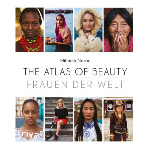 Mihaela Noroc - The Atlas of Beauty - Frauen der Welt