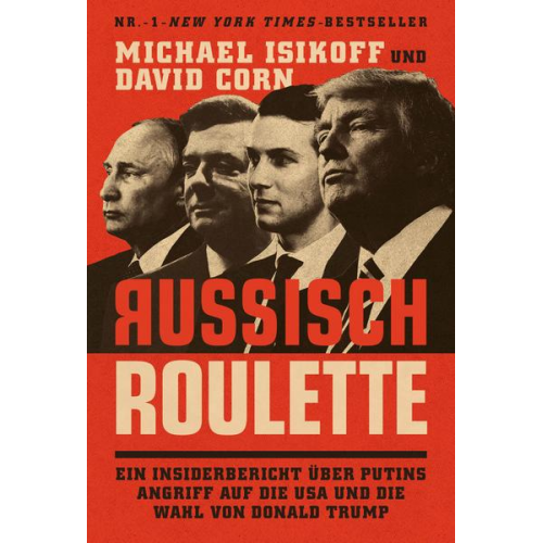 Michael Isikoff & David Corn - Russisch Roulette