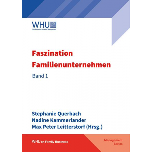 Florian Gesell & Nadine Kammerlander Querbach & Anna-Maria Gerk & Jan Gross & Markus Ferres - Faszination Familienunternehmen