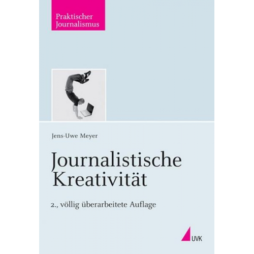 Jens-Uwe Meyer - Journalistische Kreativität