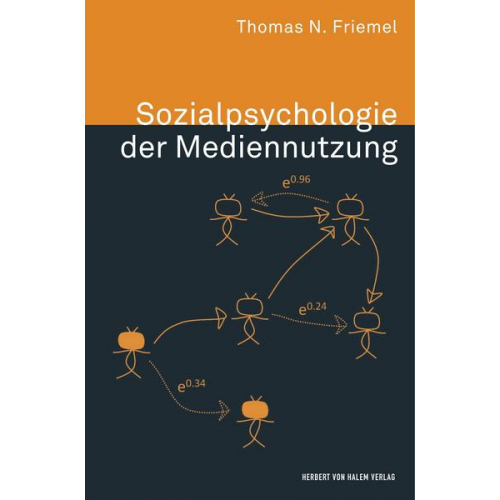 Thomas N. Friemel - Sozialpsychologie der Mediennutzung