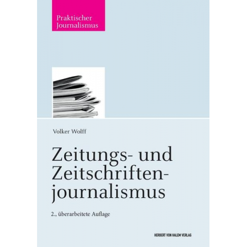 Volker Wolff - Zeitungs- und Zeitschriftenjournalismus