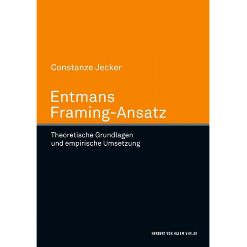 Constanze Jecker - Entmans Framing-Ansatz