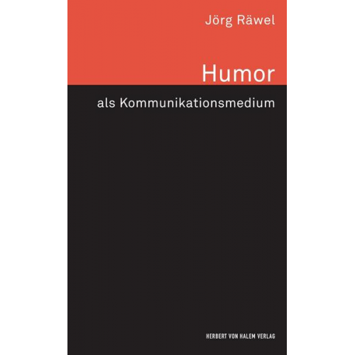 Jörg Räwel - Humor als Kommunikationsmedium