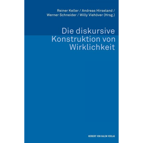 Die diskursive Konstruktion von Wirklichkeit