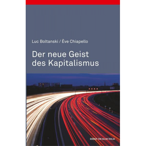 Luc Boltanski & Ève Chiapello - Der neue Geist des Kapitalismus