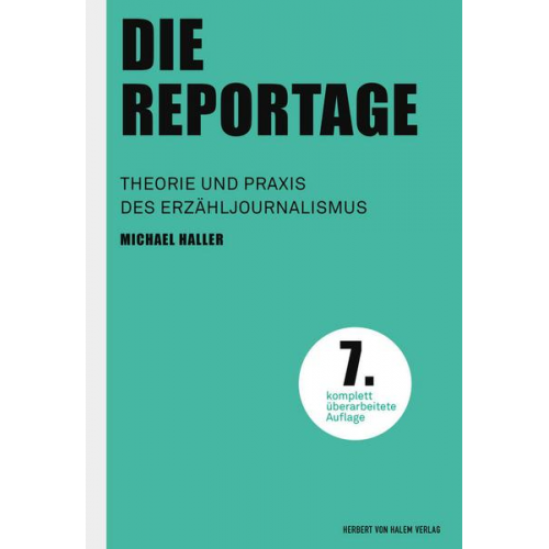 Michael Haller - Die Reportage