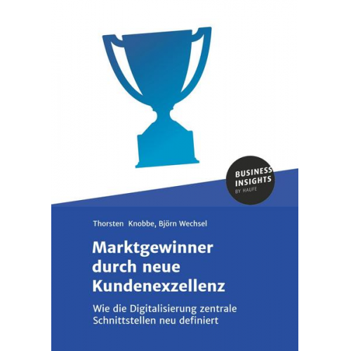 Thorsten Knobbe & Björn Wechsel - Marktgewinner durch neue Kundenexzellenz