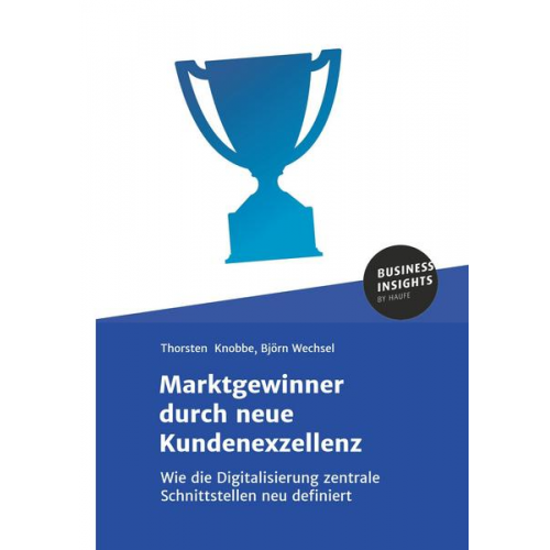 Thorsten Knobbe & Björn Wechsel - Marktgewinner durch neue Kundenexzellenz