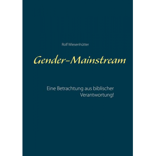 Rolf Wiesenhütter - Gender-Mainstream