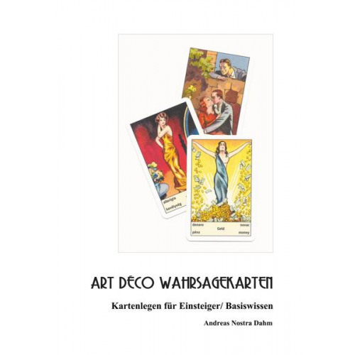 Andreas Nostra Dahm - Art Deco Wahrsagekarten