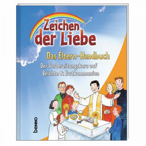 Annegret Beck & Kerstin Czwienczek & Claudia Franke & Susanne Henning & Ralf Knauer - Zeichen der Liebe - Das Elternhandbuch