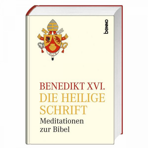 Benedikt XVI. - Die Heilige Schrift