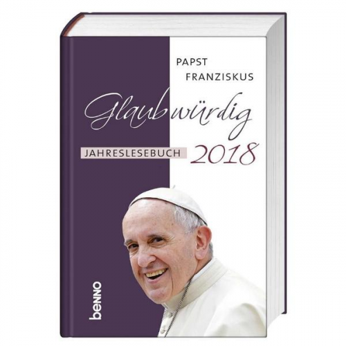 Papst Franziskus - Glaubwürdig 2018