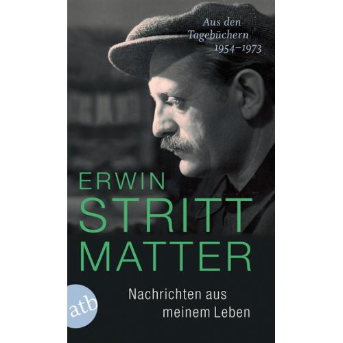 Erwin Strittmatter - Nachrichten aus meinem Leben