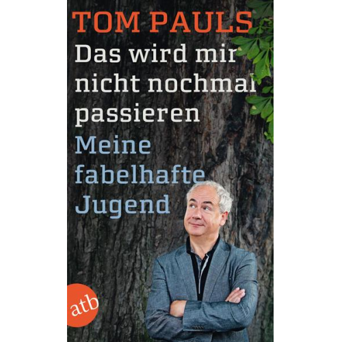 Tom Pauls - Das wird mir nicht nochmal passieren