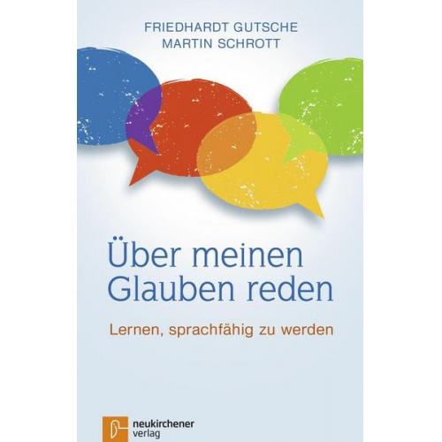 Friedhardt Gutsche & Martin Schrott - Über meinen Glauben reden