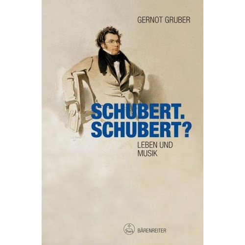 Gernot Gruber - Schubert. Schubert?