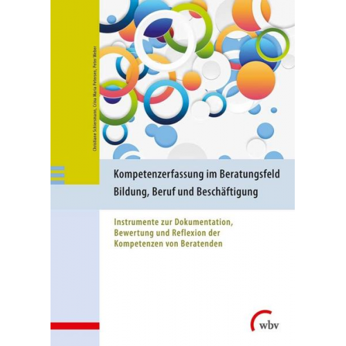 Christiane Schiersmann & Peter Weber & Crina M. Petersen - Kompetenzerfassung im Beratungsfeld Bildung, Beruf und Beschäftigung