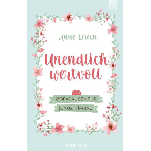 Anne Löwen - Unendlich wertvoll