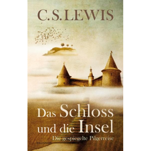 C. S. Lewis - Das Schloss und die Insel