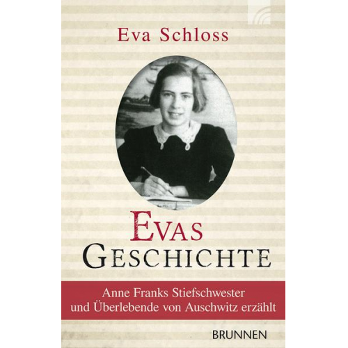 Eva Schloss - Evas Geschichte