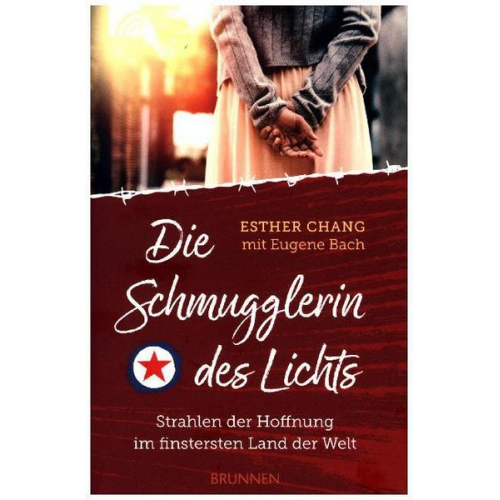 Esther Chang & Eugene Bach - Die Schmugglerin des Lichts