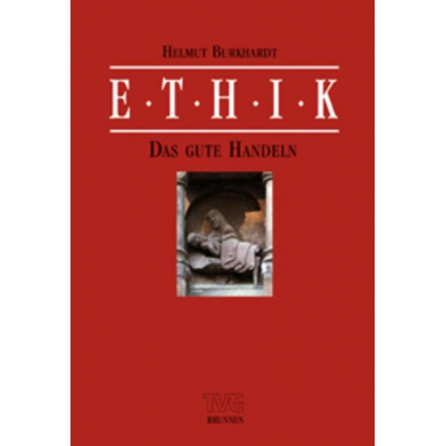 Helmut Burkhardt - Ethik, Band II/1