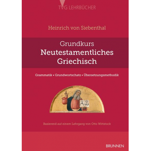 Heinrich Siebenthal - Grundkurs Neutestamentliches Griechisch