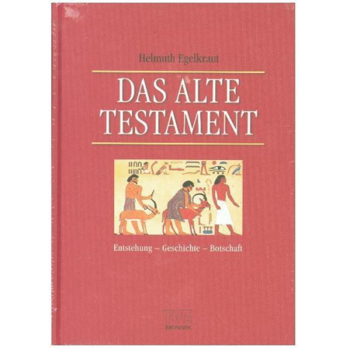 Helmuth Egelkraut - Das Alte Testament