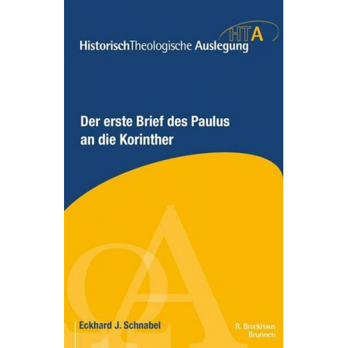 Eckhard J. Schnabel - Der erste Brief des Paulus an die Korinther