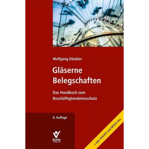 Wolfgang Däubler - Gläserne Belegschaften