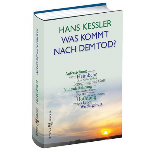 Hans Kessler - Was kommt nach dem Tod?