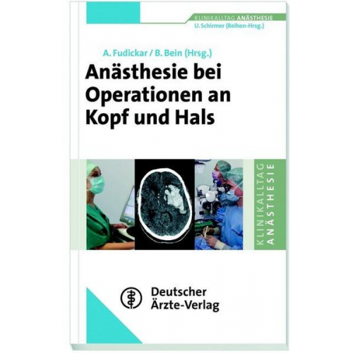 Axel Fudickar & Berthold Bein - Anästhesie bei Operationen an Kopf und Hals