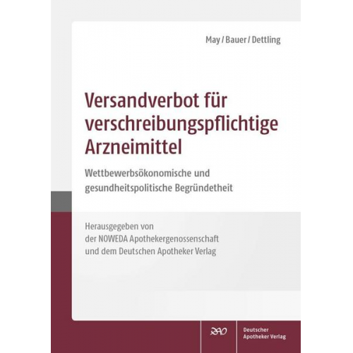 Uwe May & Cosima Bauer & Heinz-Uwe Dettling - Versandverbot für verschreibungspflichtige Arzneimittel