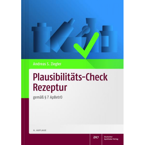 Andreas S. Ziegler - Plausibilitäts-Check Rezeptur