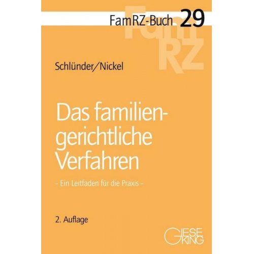 Rolf Schlünder & Michael Nickel - Das familiengerichtliche Verfahren