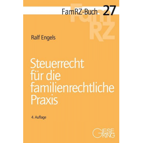 Ralf Engels - Steuerrecht für die familienrechtliche Praxis