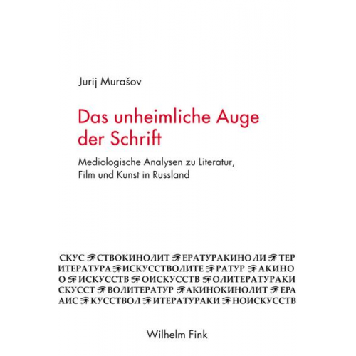 Jurij Murašov - Das unheimliche Auge der Schrift