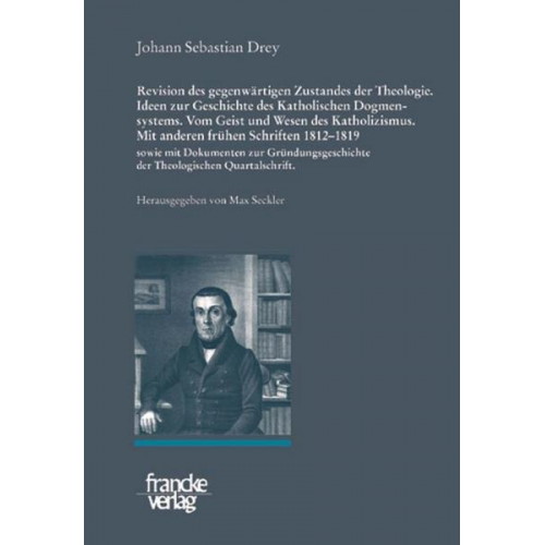 Johann Sebastian Drey - Johann Sebastian Drey: Revision des gegenwärtigen Zustandes