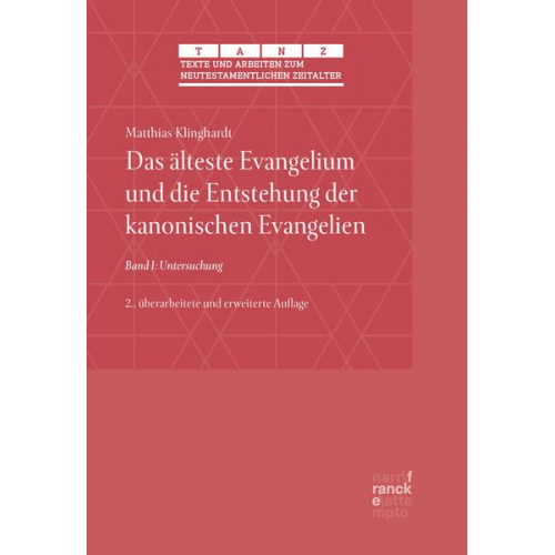 Matthias Klinghardt - Das älteste Evangelium und die Entstehung der kanonischen Evangelien