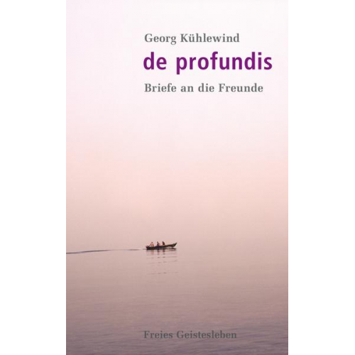 Georg Kühlewind - De profundis