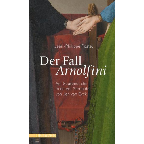 Jean-Philippe Postel - Der Fall Arnolfini