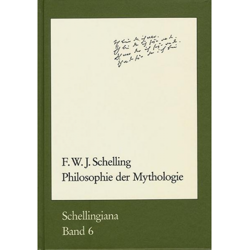 Friedrich Wilhelm Joseph Schelling - Philosophie der Mythologie