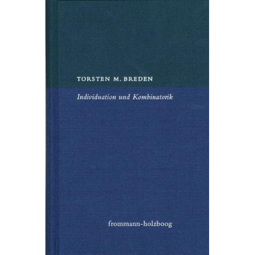 Torsten Marcus Breden - Individuation und Kombinatorik