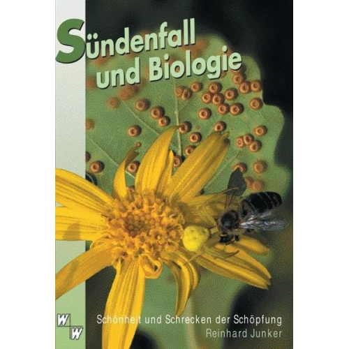 Reinhard Junker - Sündenfall und Biologie