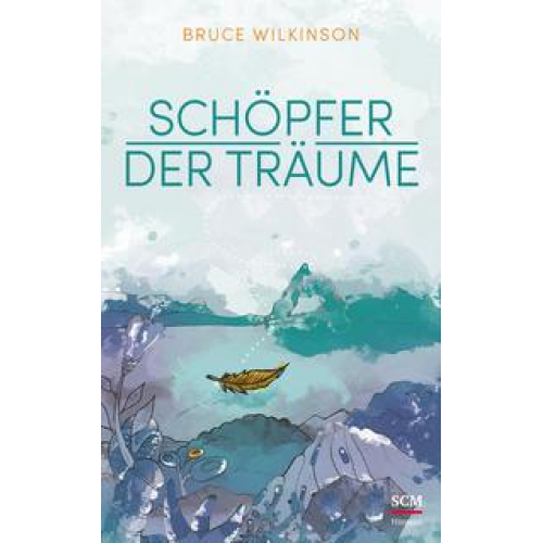 Bruce Wilkinson - Schöpfer der Träume